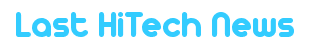 Last HiTech News » 